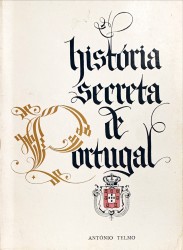 HISTÓRIA SECRETA DE PORTUGAL.